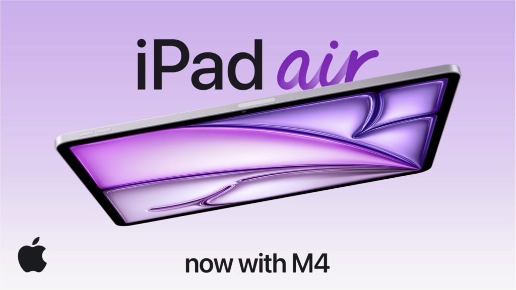 iPad Air Gets the M4 Chip